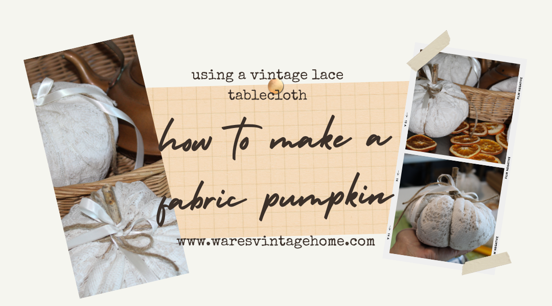 how to make a fabric pumpkin easy diy with your grandmas tablecloth